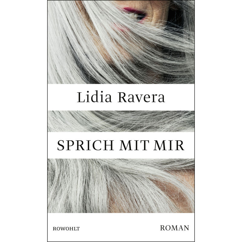 Sprich Mit Mir - Lidia Ravera, Gebunden von Rowohlt, Hamburg