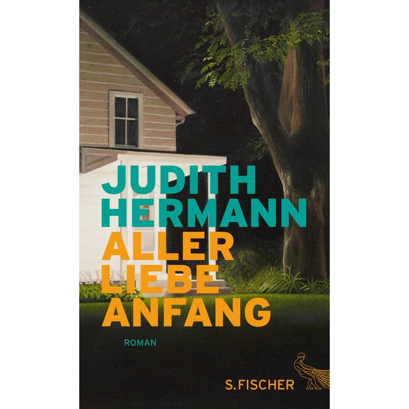 Aller Liebe Anfang - Judith Hermann, Gebunden von S. Fischer Verlag GmbH