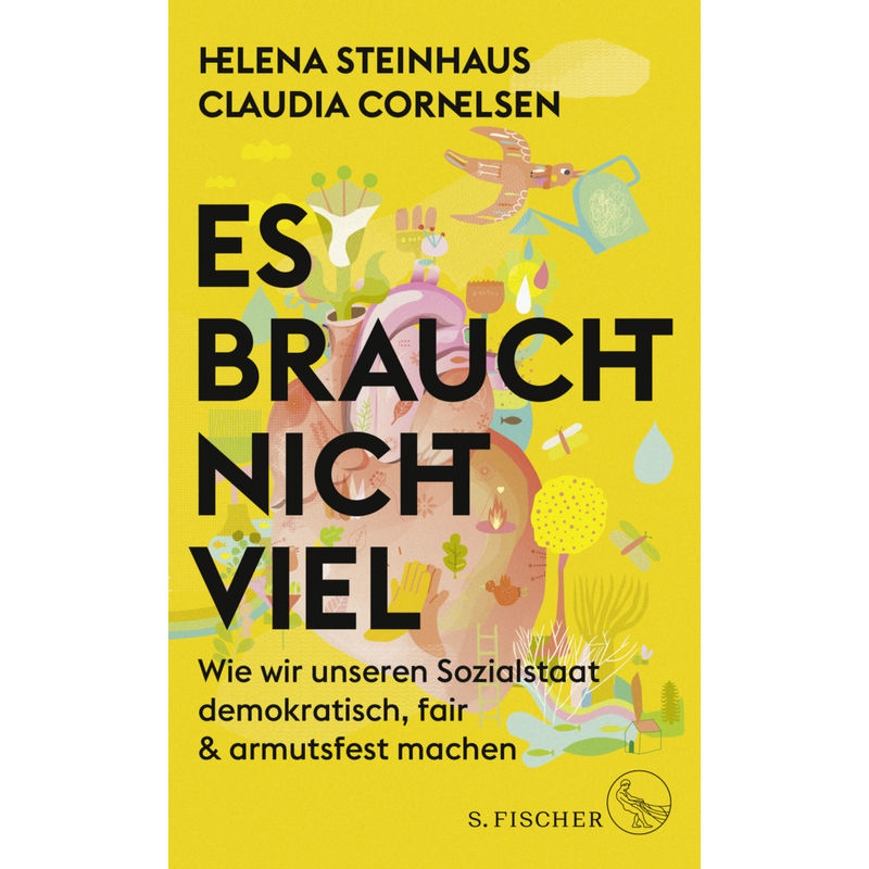 Es Braucht Nicht Viel - Helena Steinhaus, Claudia Cornelsen, Gebunden von S. Fischer Verlag GmbH