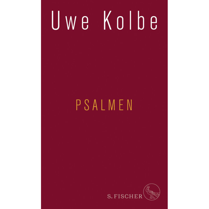 Psalmen - Uwe Kolbe, Gebunden von S. Fischer Verlag GmbH