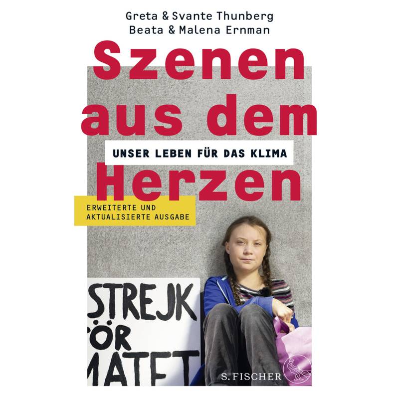 Szenen Aus Dem Herzen - Beata Ernman, Malena Ernman, Greta Thunberg, Svante Thunberg, Kartoniert (TB) von S. Fischer Verlag GmbH