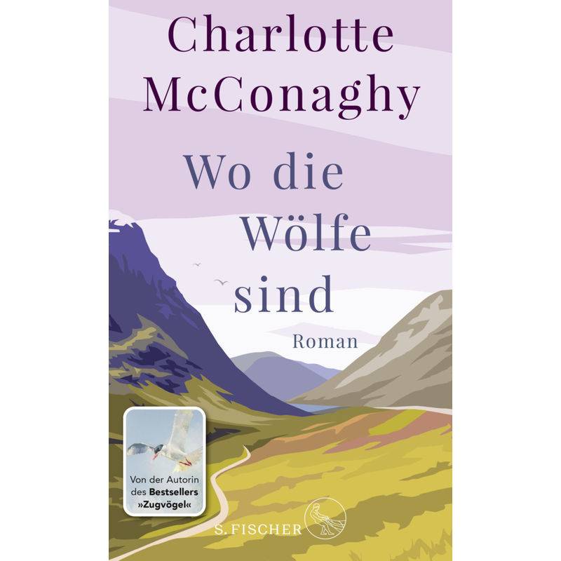 Wo Die Wölfe Sind - Charlotte McConaghy, Gebunden von S. Fischer Verlag GmbH