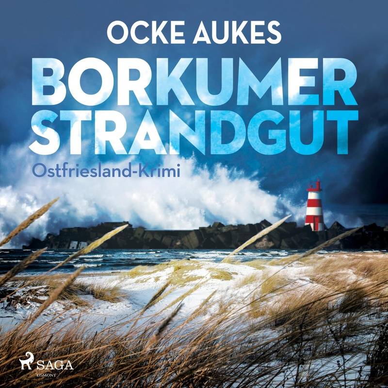 Borkumer Strandgut - Ostfriesland-Krimi (Ungekürzt) - Ocke Aukes (Hörbuch-Download) von SAGA /Egmont