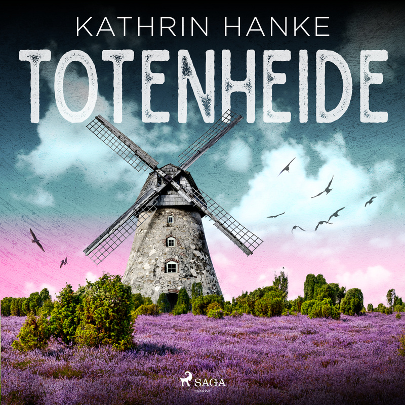 Katharina von Hagemann - 9 - Totenheide (Katharina von Hagemann, Band 9) - Kathrin Hanke (Hörbuch-Download) von SAGA /Egmont