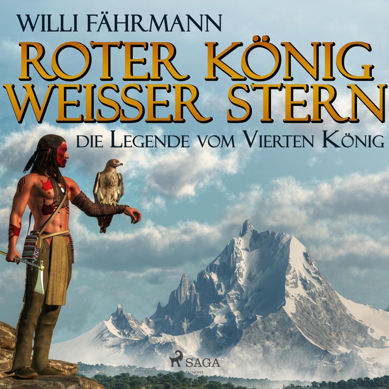 Roter König - weißer Stern: die Legende vom vierten König (Ungekürzt) - Willi Fährmann (Hörbuch-Download) von SAGA /Egmont