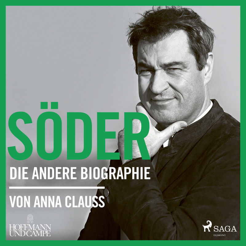 Söder: Die andere Biographie - Anna Clauss (Hörbuch-Download) von SAGA /Egmont