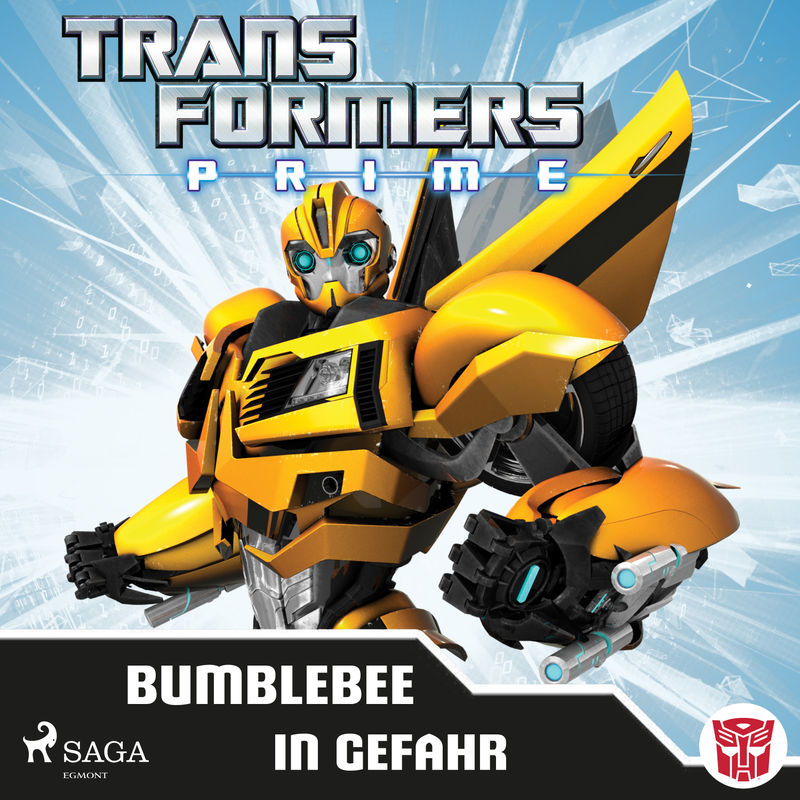 Transformers - Transformers - Prime - Bumblebee in Gefahr - Transformers (Hörbuch-Download) von SAGA /Egmont