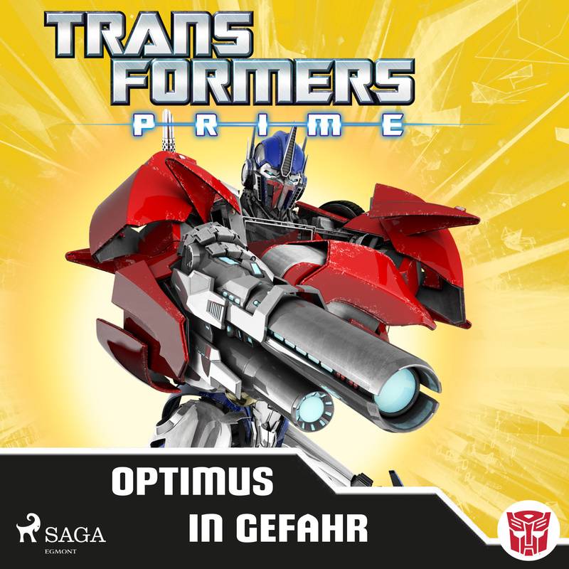 Transformers - Transformers - Prime - Optimus in Gefahr - Transformers (Hörbuch-Download) von SAGA /Egmont
