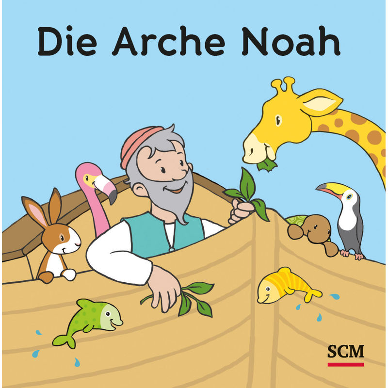 Die Arche Noah - Anita Schalk, Gebunden von SCM R. Brockhaus