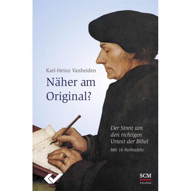 Näher Am Original? - Karl-Heinz Vanheiden, Gebunden von SCM R. Brockhaus