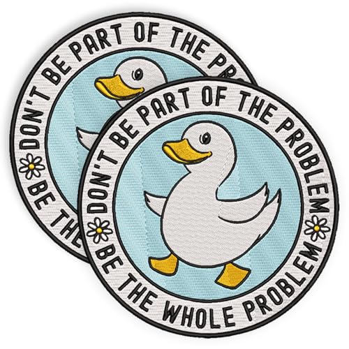 SODAVA Aufnäher mit Aufschrift "Don't Be Part of The Problem Be The Whole Problem", lustiger Aufnäher zum Aufbügeln, bestickt, niedliches Meme-Abzeichen für Jacken, Taschen, Hüte, zum Aufnähen oder von SODAVA