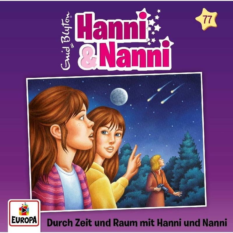 Hanni & Nanni - Durch Raum Und Zeit Mit Hanni Und Nanni (Folge 77) - Enid Blyton (Hörbuch) von SONY MUSIC ENTERTAINMENT