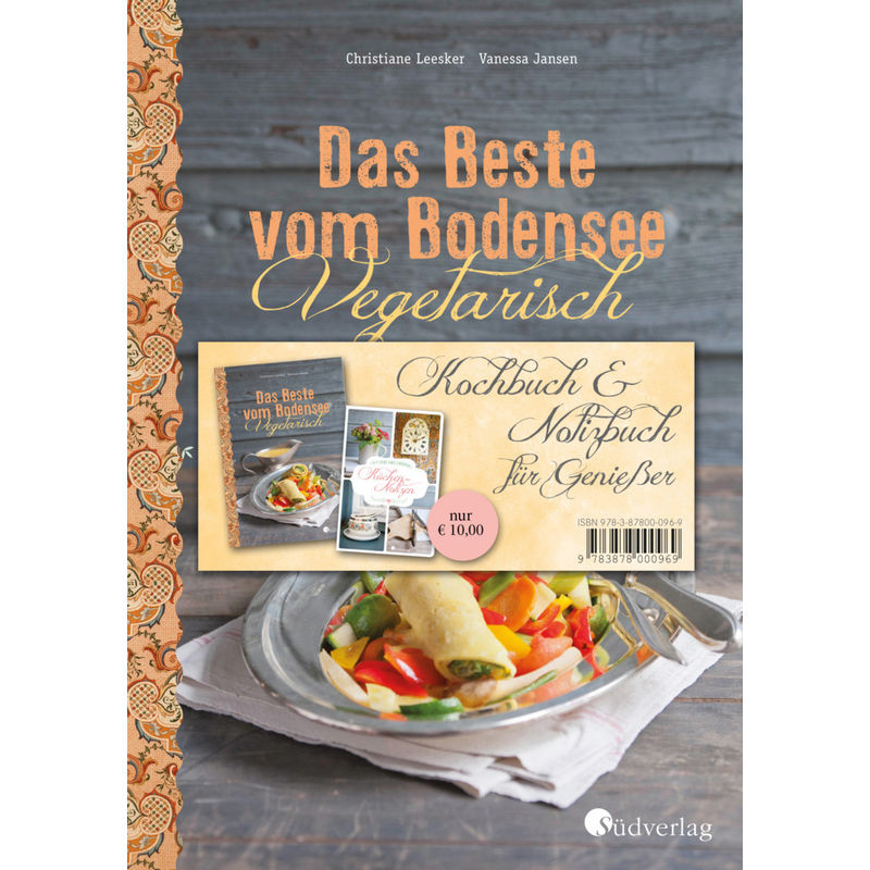 Das Beste Vom Bodensee - Vegetarisch, Kochbuch & Notizbuch Für Genießer - Christiane Leesker, Vanessa Jansen, Gebunden von SÜDVERLAG