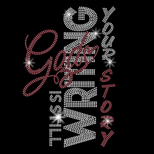 SUPERDANT Motivierender Text Zum Aufbügeln Mit Strasssteinen Gott Schreibt Immer Noch Ihre Geschichte Wärmeübertragungsaufkleber Aufnäher Zum Aufbügeln Für T Shirts Kleidung Tragetaschen DIY Geschenke von SUPERDANT