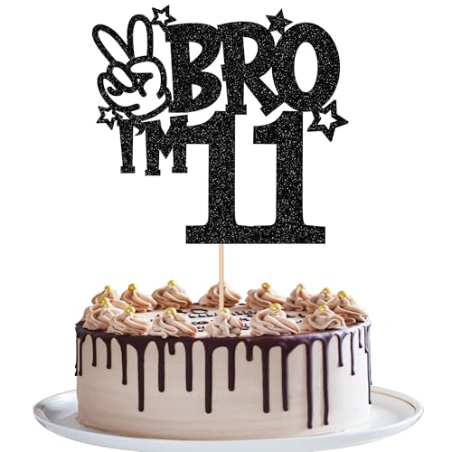 1 Stück BRO I'm 11 Tortendeko Glitzer Bro I'm 11 Cake Topper It's My 11th Geburtstag Kuchen Deko für Prost auf 11 Jahre Kinder 11th Geburtstag Party Kuchen Dekoration Schwarz von SYKYCTCY