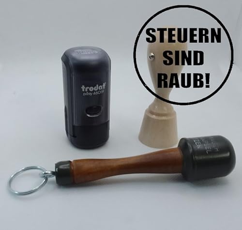 Steuern sind Raub Voll-Automatikstempel mit Farbe 19 mm Bild Steuern sind Raub Voll-Automatikstempel mit Farbe 19 mm Bild von Sammys Shirt Store