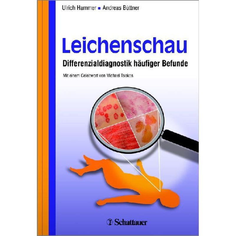 Leichenschau - Ulrich Hammer, Andreas Büttner, Gebunden von Schattauer