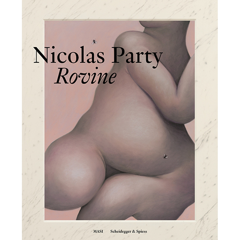 Nicolas Party - Rovine, Gebunden von Scheidegger & Spiess