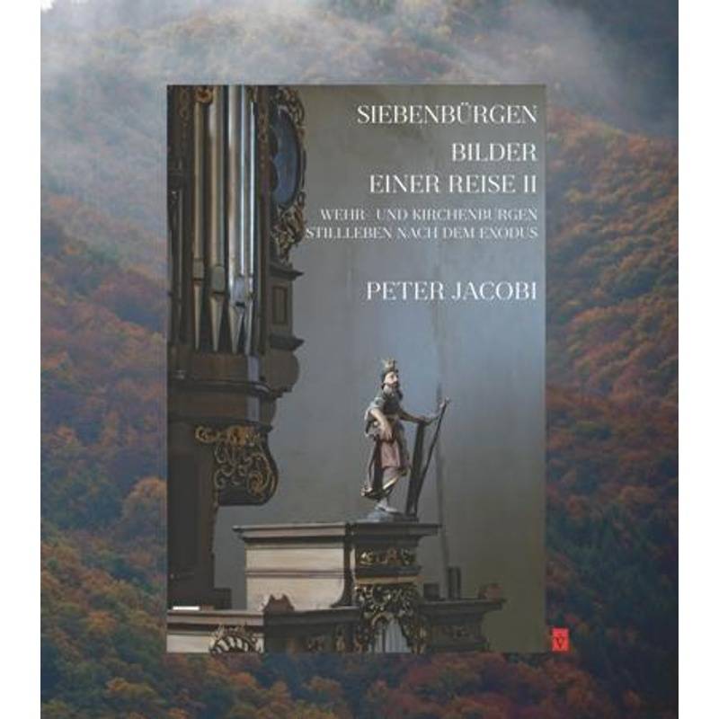 Siebenbürgen - Bilder Einer Reise.Bd.2 - Peter Jacobi, Gebunden von Schiller Verlag
