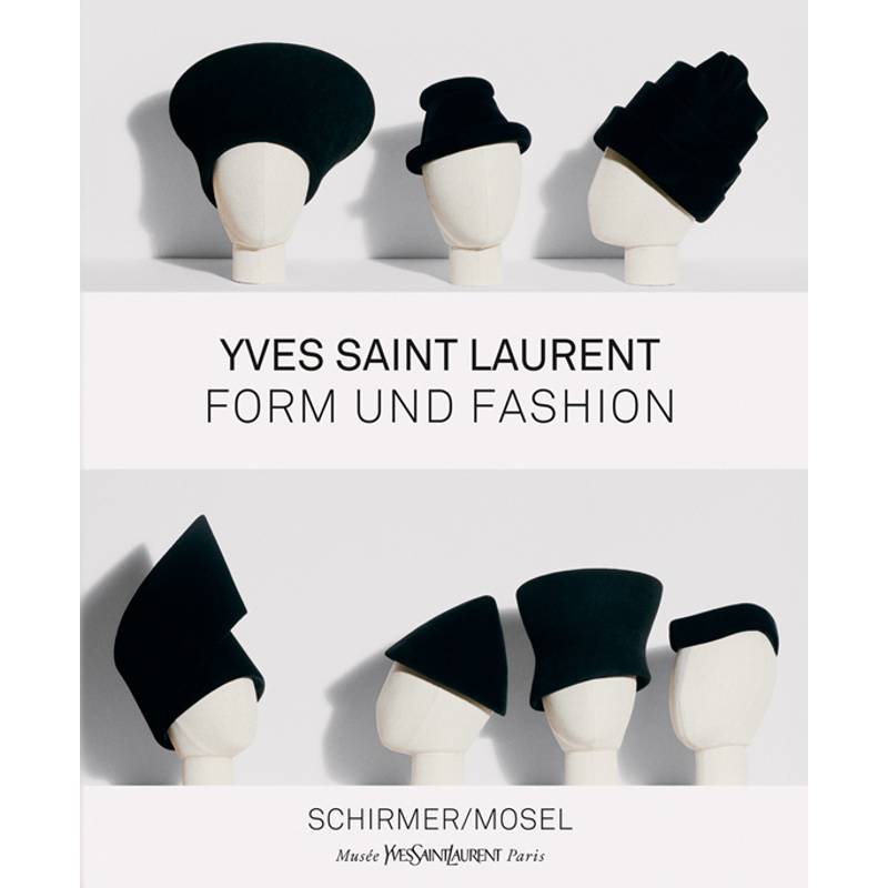Form & Fashion - Yves Saint Laurent, Gebunden von Schirmer/Mosel