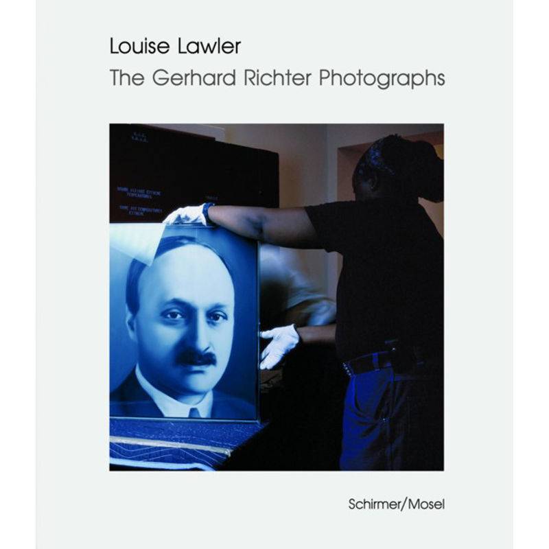 The Gerhard Richter Photographs - Louise Lawler, Gebunden von Schirmer/Mosel