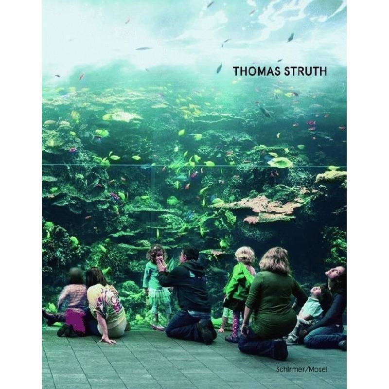 Thomas Struth - Thomas Struth, Gebunden von Schirmer/Mosel
