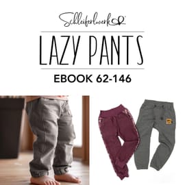 Lazy Pants von Schleiferlwerk