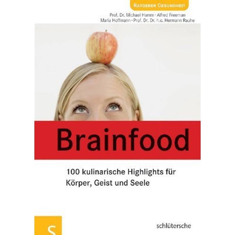 Brainfood - Michael Hamm, Alfred Freeman, Hermann Rauhe, Maria Hoffmann, Gebunden von Schlütersche
