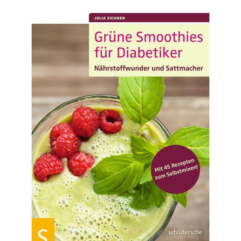 Grüne Smoothies Für Diabetiker - Julia Zichner, Kartoniert (TB) von Schlütersche