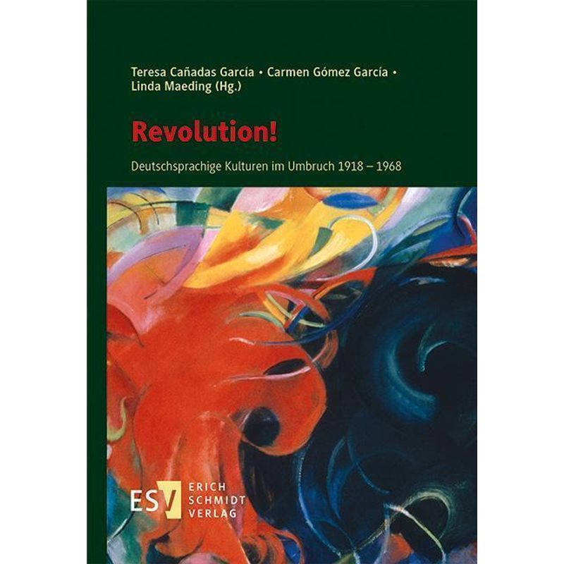 Revolution!, Gebunden von Erich Schmidt Verlag