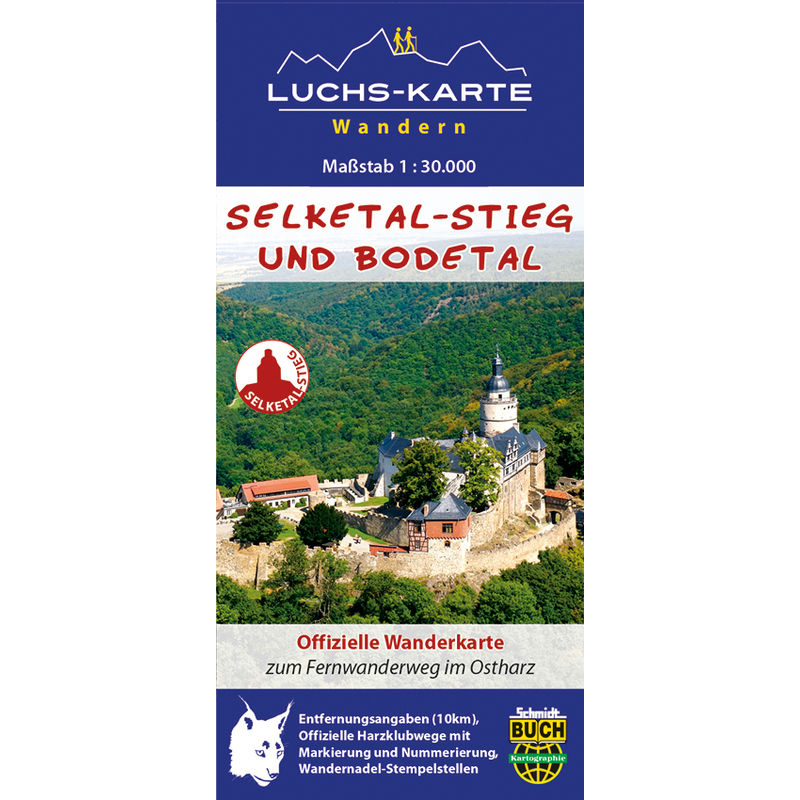 Luchs-Karte / Luchs-Wanderkarte Selketal-Stieg Und Bodetal, Karte (im Sinne von Landkarte) von Schmidt-Buch-Verlag, Wernigerode