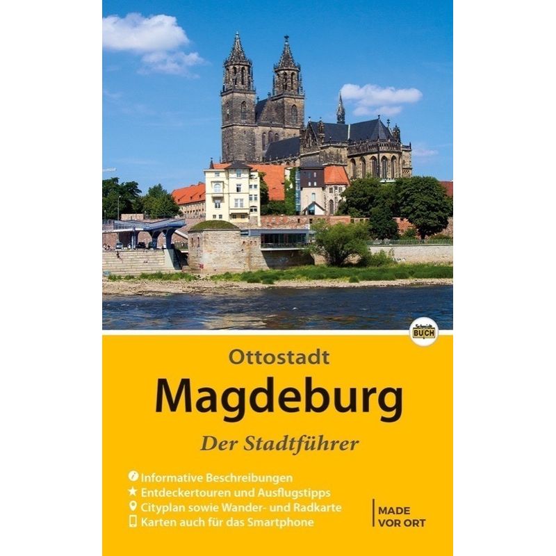 Ottostadt Magdeburg - Der Stadtführer - Wolfgang Knape, Kartoniert (TB) von Schmidt-Buch-Verlag, Wernigerode
