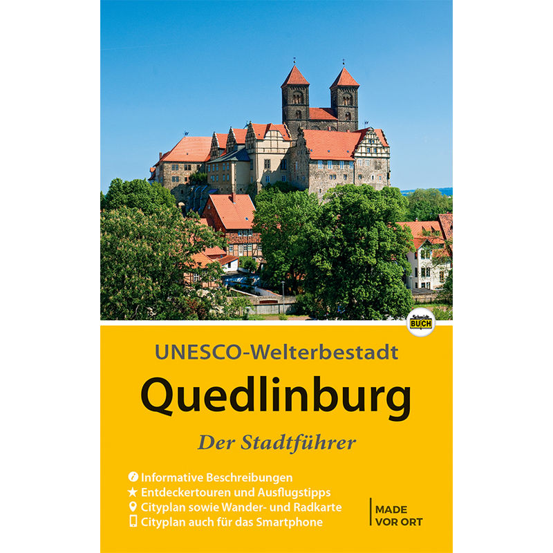 Quedlinburg - Der Stadtführer - Wolfgang Hoffmann, Kartoniert (TB) von Schmidt-Buch-Verlag, Wernigerode