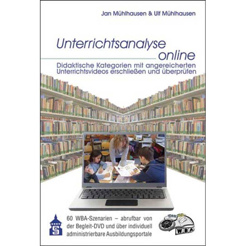 Unterrichtsanalyse Online, Mit Dvd-Rom - Jan Mühlhausen, Ulf Mühlhausen, Kartoniert (TB) von Schneider Hohengehren