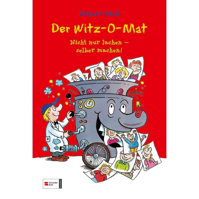 Der Witz-O-Mat - Erhard Dietl, Gebunden von Schneiderbuch