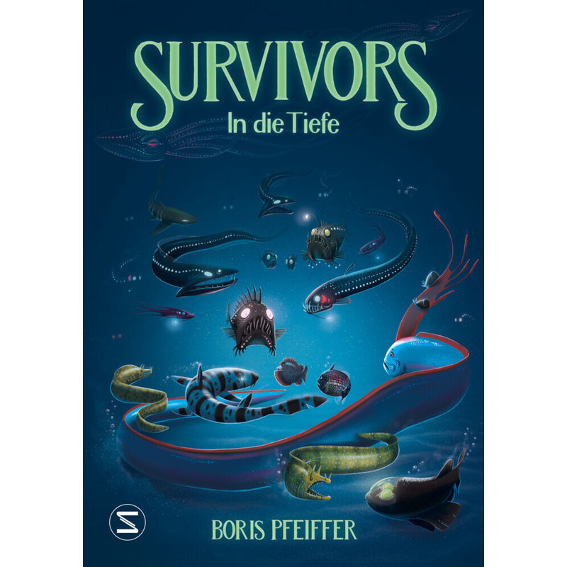 In Die Tiefe / Survivors Bd.3 - Boris Pfeiffer, Gebunden von Schneiderbuch