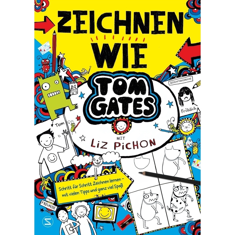 Tom Gates - Zeichnen Wie Tom Gates - Liz Pichon, Gebunden von Schneiderbuch