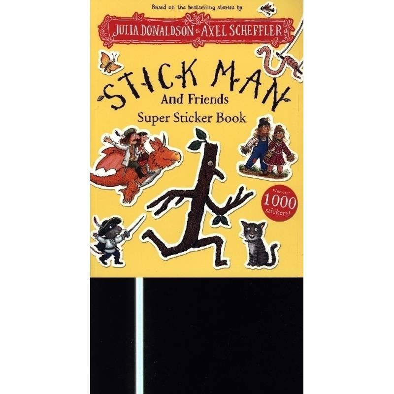 Stick Man And Friends Super Sticker Book - Julia Donaldson, Kartoniert (TB) von Scholastic UK