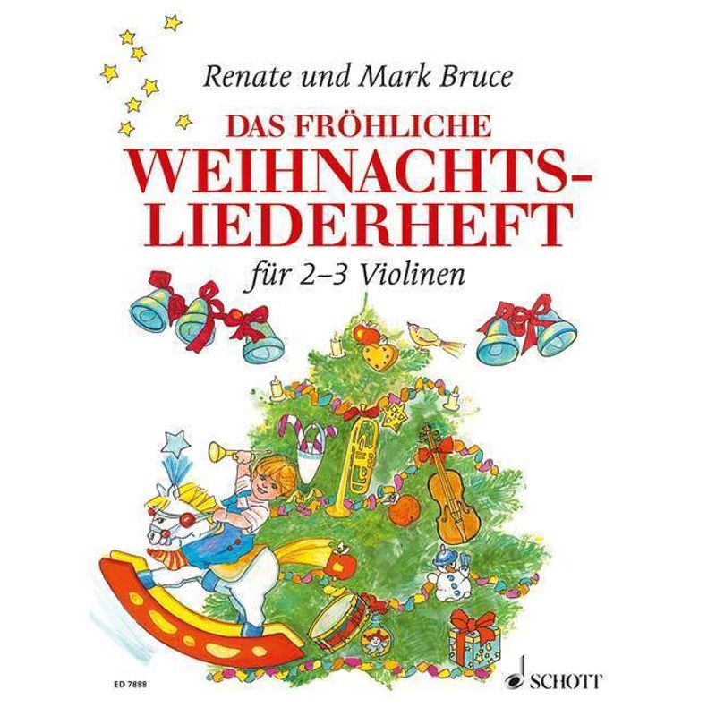 Das Fröhliche Weihnachtsliederheft - Mark Bruce, Renate Bruce-Weber, Geheftet von Schott Music, Mainz