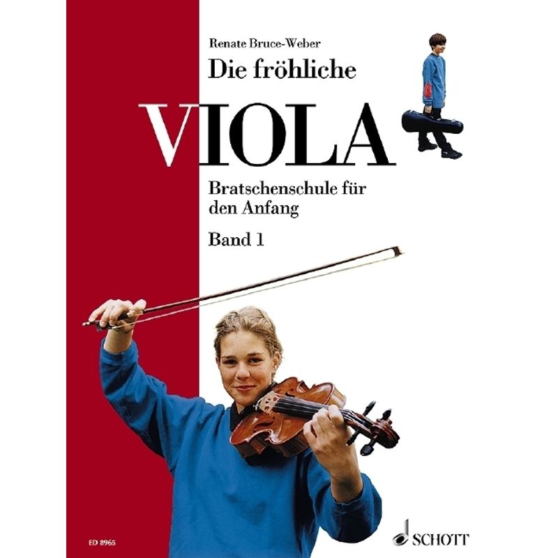 Die Fröhliche Viola / Band 1 / Die Fröhliche Viola.Bd.1 - Renate Bruce-Weber, Kartoniert (TB) von Schott Music, Mainz