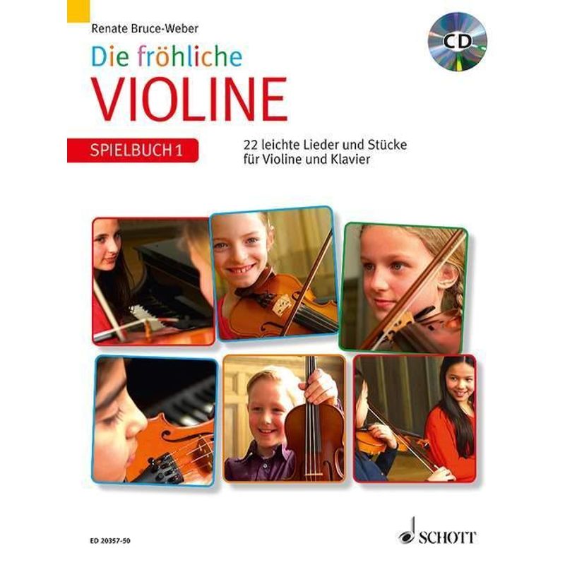 Die Fröhliche Violine: Die Fröhliche Violine - Renate Bruce-Weber, Geheftet von Schott Music, Mainz