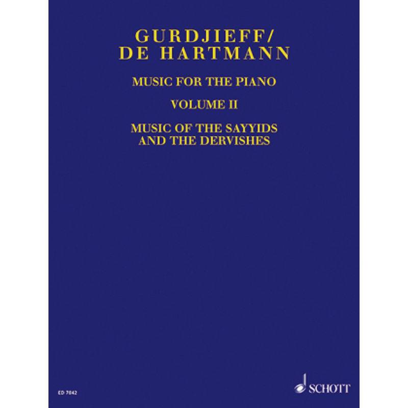 Music For The Piano - Georg I. Gurdjieff, Thomas de Hartmann, Kartoniert (TB) von Schott Music, Mainz