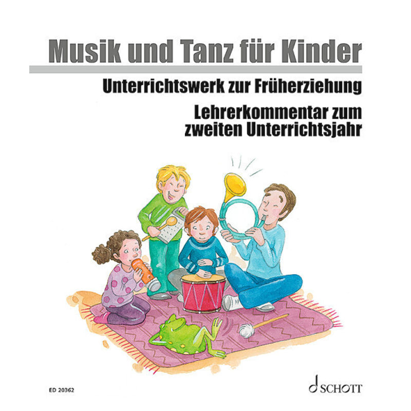 Musik Und Tanz Für Kinder - Jutta Funk, Christine Perchermeier, Ulrike Schrott, Micaela Grüner, Rudolf Nykrin, Manuela Widmer, Loseblatt von Schott Music, Mainz