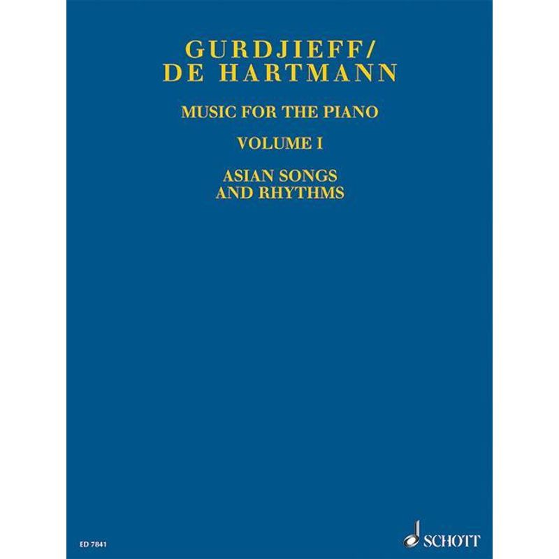 Music For The Piano - Georg I. Gurdjieff, Thomas de Hartmann, Geheftet von Schott Music