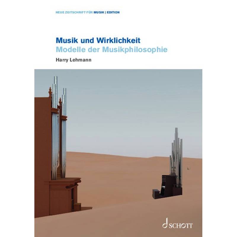 Musik Und Wirklichkeit - Harry Lehmann, Kartoniert (TB) von Schott Music, Mainz