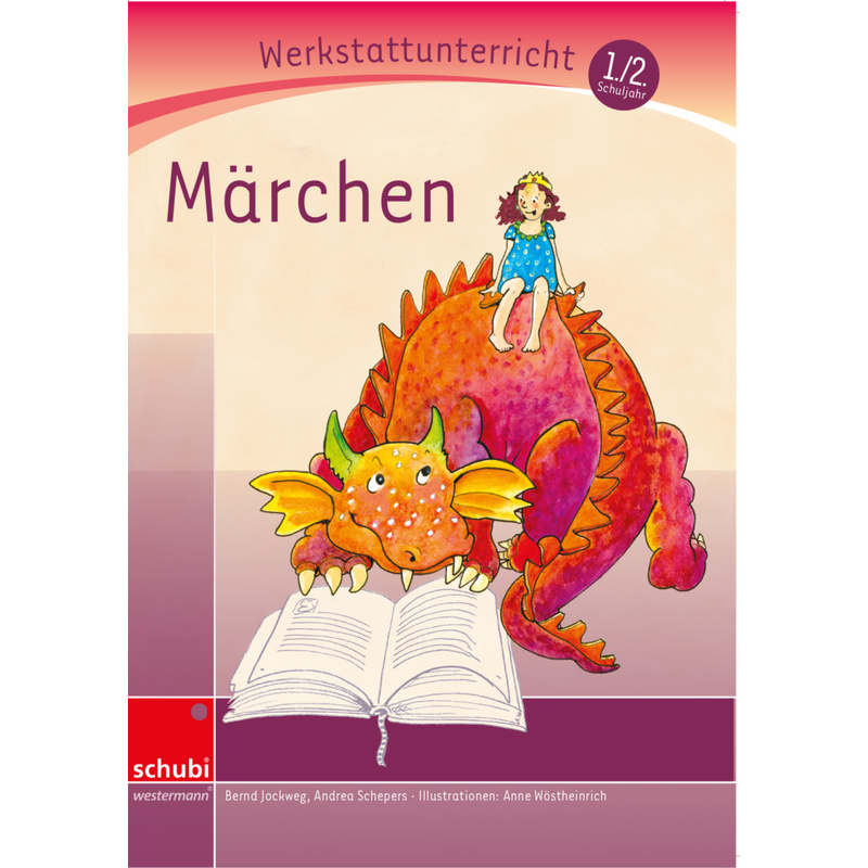Märchen - Bernd Jockweg, Andrea Schepers, Kartoniert (TB) von Schubi Lernmedien