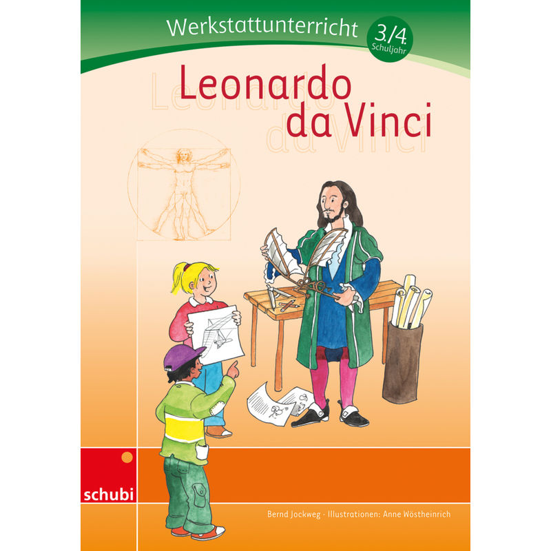 Leonardo Da Vinci - Bernd Jockweg, Kartoniert (TB) von Schubi