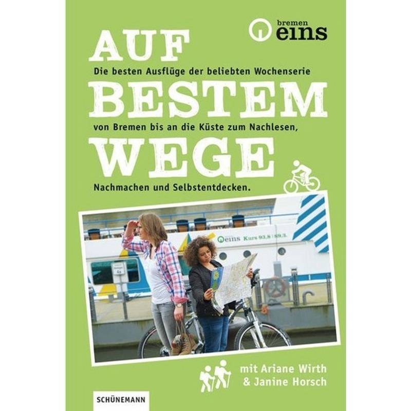 Auf Bestem Wege - Ariane Wirth, Janine Horsch, Kartoniert (TB) von Schünemann