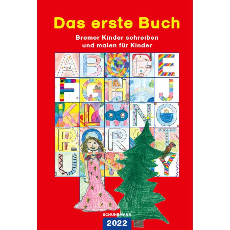 Das Erste Buch 2022, Gebunden von Schünemann