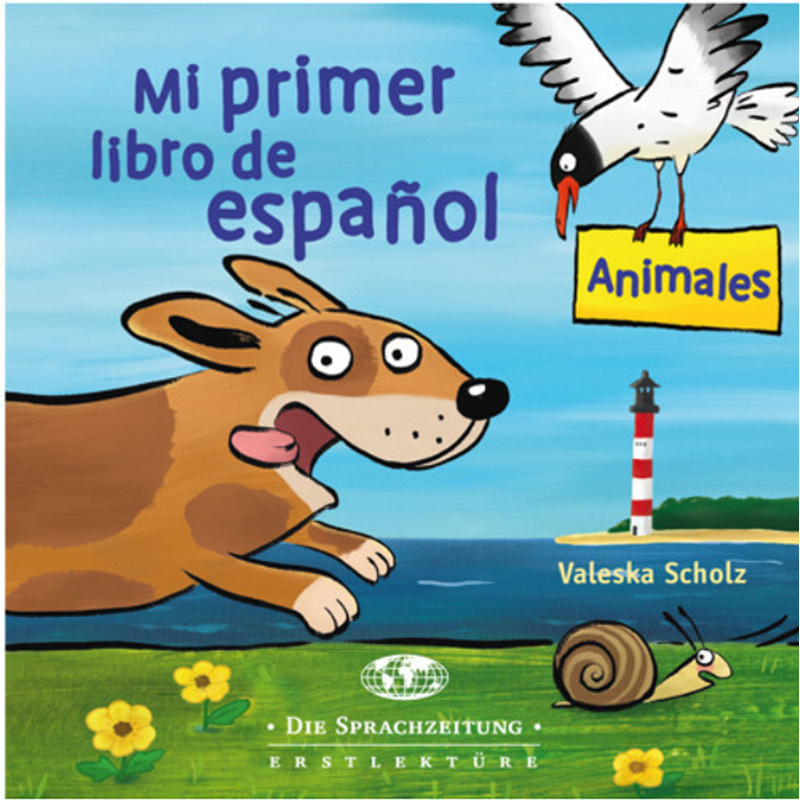 Mi primer libro de español - Animales, Pappband von Schünemann